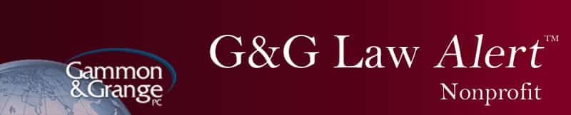 Gammon & Grange PC | G & G Law Alert Nonprofit